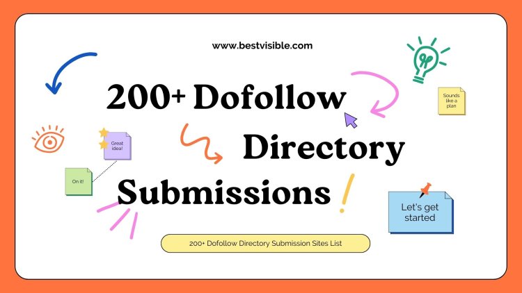 200+ Dofollow Directory Submission Sites List